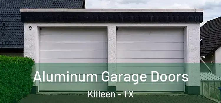  Aluminum Garage Doors Killeen - TX