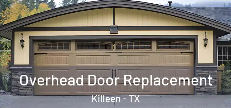  Overhead Door Replacement Killeen - TX
