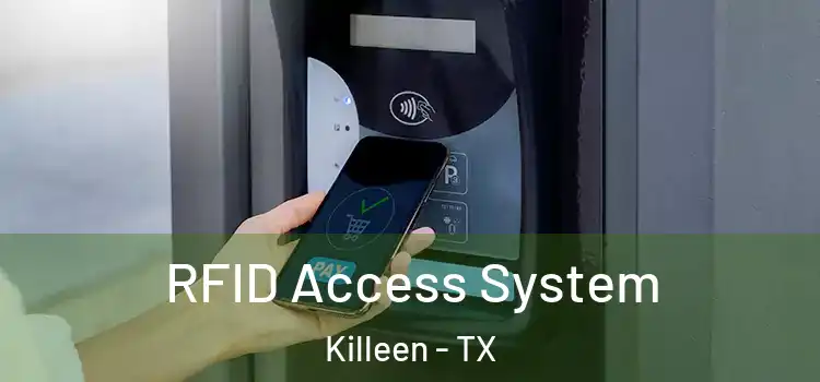 RFID Access System Killeen - TX